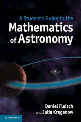 A Student&amp;#039;s Guide to the Mathematics of Astronomy foto