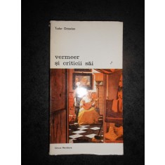 TUDOR OCTAVIAN - VERMEER SI CRITICII SAI
