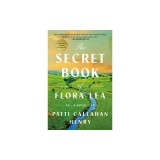 The Secret Book of Flora Lea