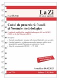 Codul de procedură fiscală și Normele metodologice de aplicare. Cod 774. Actualizat la 14.02.2023 - Paperback - *** - C.H. Beck