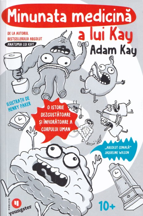 Minunata medicina a lui Kay - Adam Kay