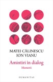 Amintiri in dialog. Memorii