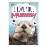 I Love You, Mummy