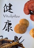Carte Vitalpilze, editie in limba germana, stare buna/foarte buna