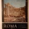 Gheorghe Curinschi - Roma, cetate eternă