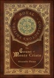 The Count of Monte Cristo (Royal Collector&#039;s Edition) (Case Laminate Hardcover with Jacket)