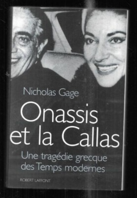 Onassis et la Callas / Une tragedie grecque des temps modernes Nicholas Gage foto