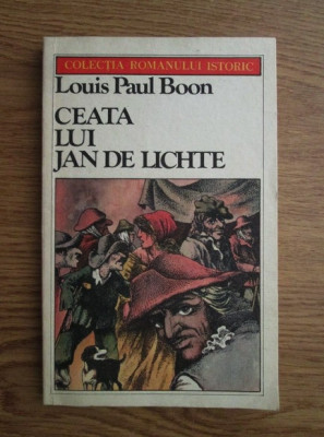 Louis Paul Boon - Ceata lui Jan de Lichte foto