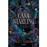 Casa Starling - Alix E. Harrow