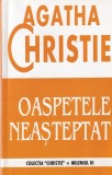 Agatha Christie - Oaspetele neasteptat, Politista, Romana, Brosata, 1999, 13 x 20 cm, Stare Buna