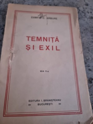TEMNITA SI EXIL - ZAMFIR C. ARBURE foto
