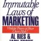 The 22 Immutable Laws of Marketing: Exposed and Explained by the World&#039;s Two