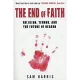 The End of Faith, Sam Harris, analiza critica a religiilor, non-fictiune, carti in engleza