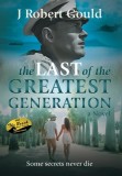 The Last of the Greatest Generation