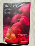 JODI ELLEN MALPAS: MARTURISIREA (VOLUMUL III DIN SERIA AMANTUL)