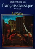 Dictionnaire Francais Classique Larousse 1989 Jean Dubois Rene Lagane Georges Niobey Carte Brosata 550 Pagini