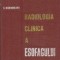 Radiologia clinica a esofagului