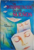 La interpretacion de los suenos - Luz Tambascio (Carte straina, engleza)