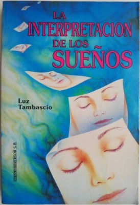 La interpretacion de los suenos &amp;ndash; Luz Tambascio foto