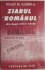 Ziarul Romanul Arad 1911-1918 - Ioan D. Godea - Carte Beletristica, Istorie, Publicatii Vechi