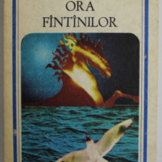 ORA FINTINILOR , poeme de ION VINEA , 1979