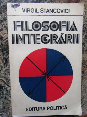 VIRGIL STANCOVICI - FILOSOFIA INTEGRARII foto