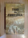 n6 TREI IN FURTUNA - Virgil Bostanaru