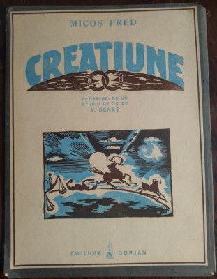 FRED MICOS - CREATIUNE: MAPA 10 GRAVURI CU UN STUDIU CRITIC DE V. BENES [NR.137] foto