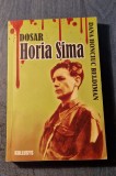 Dosar Horia Sima Dana Honciuc Beldiman