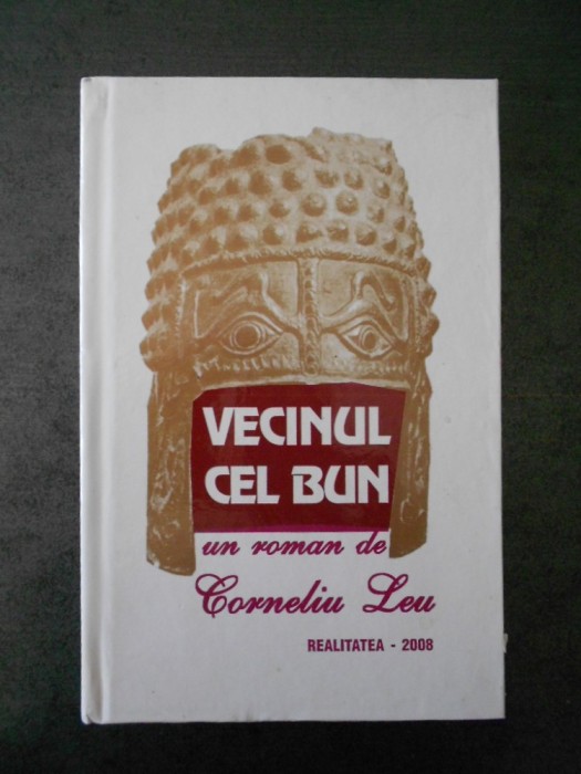 CORNELIU LEU - VECINUL CEL BUN