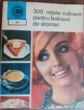 myh 421A - CC49 - 300 retete pentru bolnavii de stomac - R Muresanu - 1972