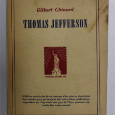 THOMAS JEFFERSON par GILBERT CHINARD , 1939,