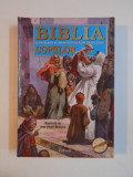 BIBLIA ILUSTRATA SI REPOVESTITA PE INTELESUL COPIILOR , ILUSTRATA DE JOSE PEREZ MONTERO