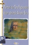 Marturii din Tara Fagarasului despre Sfantul Arsenie Boca - Ioan Cismileanu