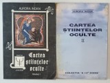 Cartea Stiintelor Oculte, Aurora Inoan Vol. I-II - Spiritualitate si Ezoterism