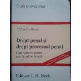 Alexandru Boroi - Drept penal si drept procesual penal (Editia: 2006)