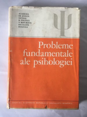 Probleme Fundamentale Ale Psihologiei - Beniamin Zorgo foto