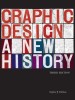 Graphic Design: A New History, Third Edition