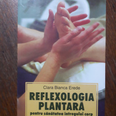 Reflexologia plantara - Clara Bianca Erede / R6P4S