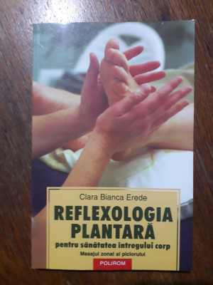 Reflexologia plantara - Clara Bianca Erede / R6P4S foto