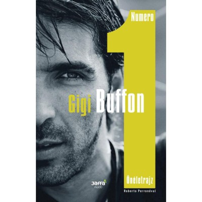 Numero 1 - &amp;Ouml;n&amp;eacute;letrajz - Gigi Buffon foto