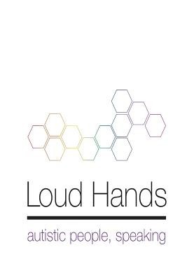 Loud Hands: Autistic People, Speaking foto