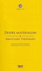 Despre materialism - Sebastiano Timpanaro