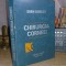 DORIN CHISELITA - CHIRURGIA CORNEEI , IASI , 1999 , AUTOGRAF *