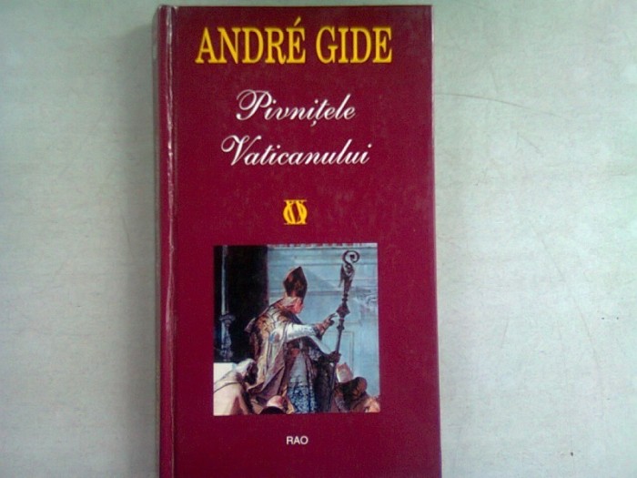 PIVNITELE VATICANULUI - ANDRE GIDE