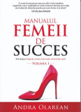 Manualul femeii de succes (Vol. 1) - Paperback brosat - Andra Olarean - Lidana