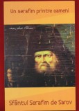 "Un Serafim printre oameni. Sfantul Serafim de Sarov" - Galati - 2005