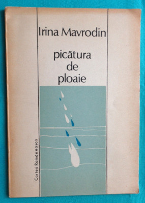 Irina Mavrodin &amp;ndash; Picatura de ploaie ( cu dedicatie si autograf ) foto