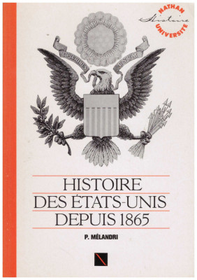 P. Melandri - Histoire des etats-unis depuis 1865 - 130638 foto