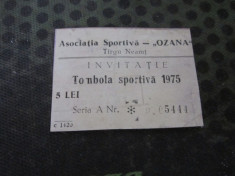 invitatie targu neamt tombola asociatia sportiva ozana an 1975 pret 5 lei a517 foto